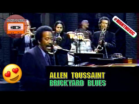 Allen Toussaint - Brickyard blues (Play something sweet) - Night Music with David Sanborn - 1989