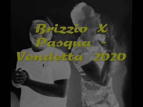 Brizzio X Pasqua - Vendetta 2020 prod : Voluptyk