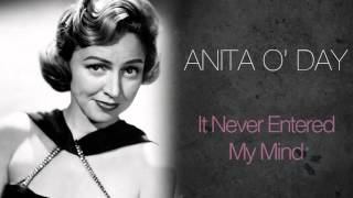 Anita O'Day - It Never Entered My Mind