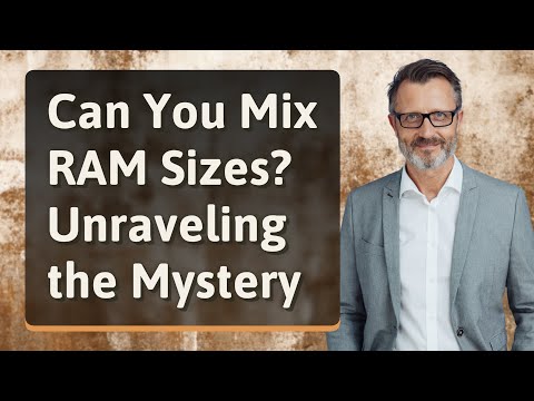 Can You Mix RAM Sizes? Unraveling the Mystery