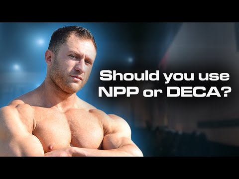 NPP Vs Deca - Comprehensive Guide to Choosing the Right Steroid for Your Goals (Pros & Cons)