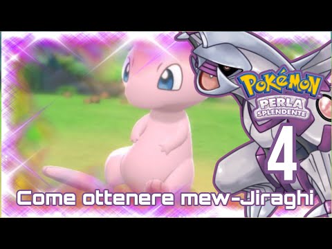 COME OTTENERE MEW E JIRACHI! - Pokèmon Perla Splendete - Episodio 4