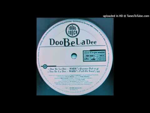 Total Touch - Doo Be La Dee (Mark Picchiotti Full-On Vocal)