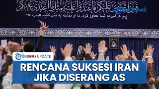 Iran Diam diam Siapkan Rencana Suksesi Darurat di Tengah Ancaman Militer dari AS dan Israel