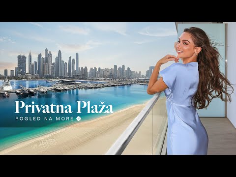 Zivot na plazi - Moj novi stan u Dubaiju