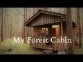 A Dream comes true 🌳🏡🌲The own forest cabin 🦊 Vanessa Blank - 4K