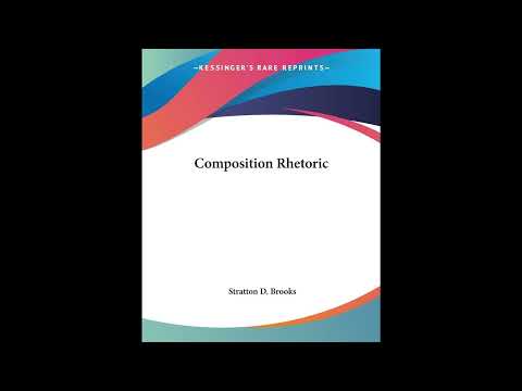 Composition Rhetoric by Stratton D Brooks — free full audiobook