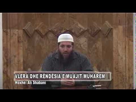 Vlera dhe rëndësia e muajit Muharem - Hoxhë Ali Shabani