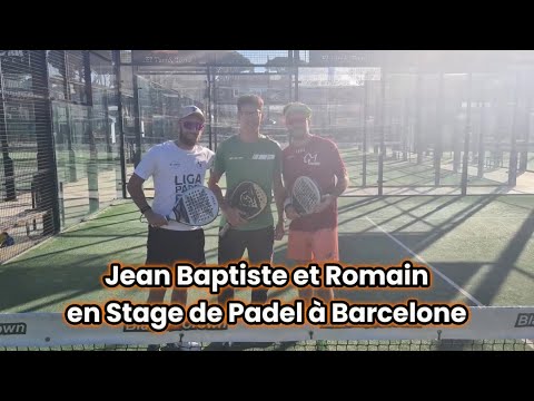 🎾 Jean Baptiste et Romain en Stage de Padel à Barcelone