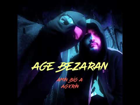 Age Bezaran featuring Amin Big A x Agxrin اگه بذارن - امین بیگ ای × آگرین (Audio)
