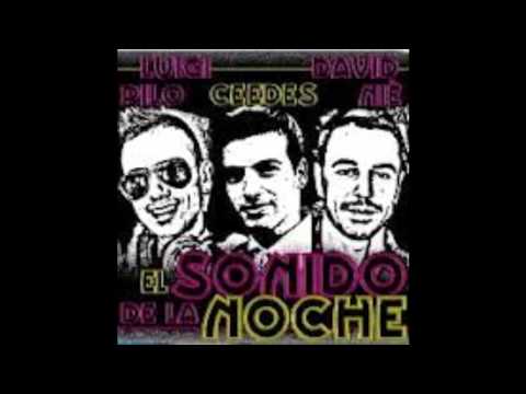 Luigi Pilo, Ceedes Y David Niè - El Sonido De La Noche (Double D Project 2k13 Radio Mix)