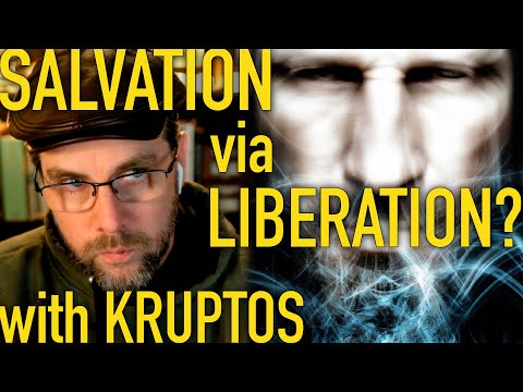 Progressive Christianity: Salvation Through Liberation? | with Kruptos