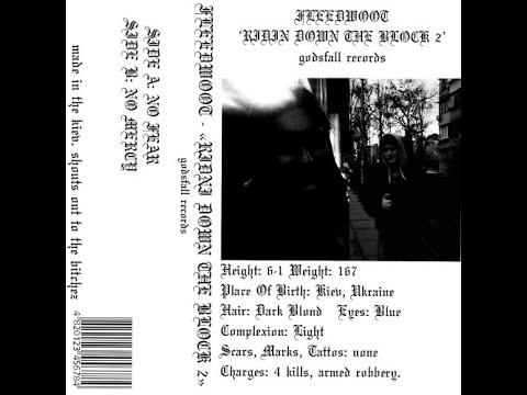 FLEEDWOOT  - RIDIN DOWN THE BLOCK II (FULL TAPE)