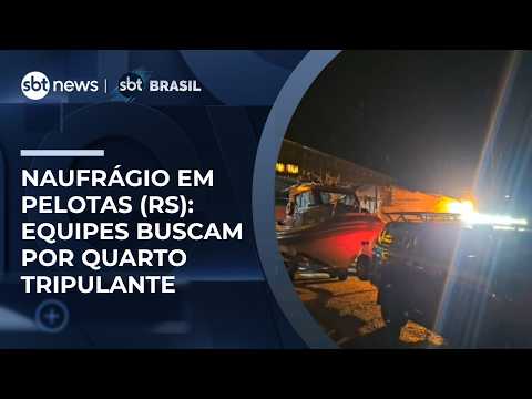 Naufrágio em Pelotas (RS): equipes buscam por 4º tripulante desaparecido |#SBTBrasil