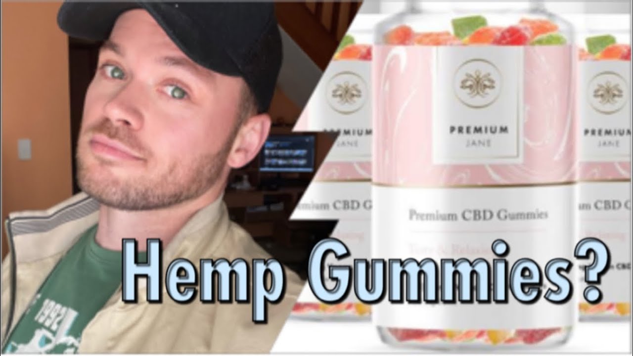 Premium Jane HEMP Gummies REVIEW / First IMPRESSIONS