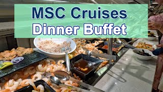 MSC Cruises Dinner Buffet Food Tour