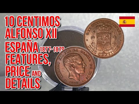 1877-1879 España 10 Centimos - Alfonso XII | Features Price and Details | old and rare coins