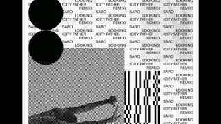 Saro – Looking (City Father Remix)  | Good Music Everyday