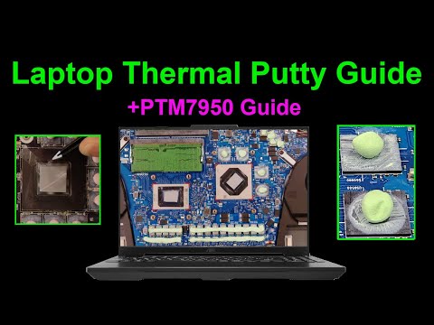 Laptop Thermal Putty Guide (+PTM7950)