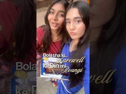 Realistic and chaotic farewell mini vlog part - 2 🌸💙✨