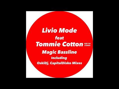 Livio Mode feat  Tommie Cotton – Magic Bassline (Original Mix)