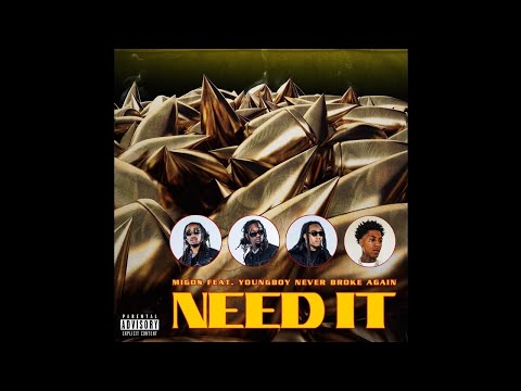 Migos - "Need It"