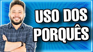 Uso dos "porquês" (porque, por que, porquê e por quê)