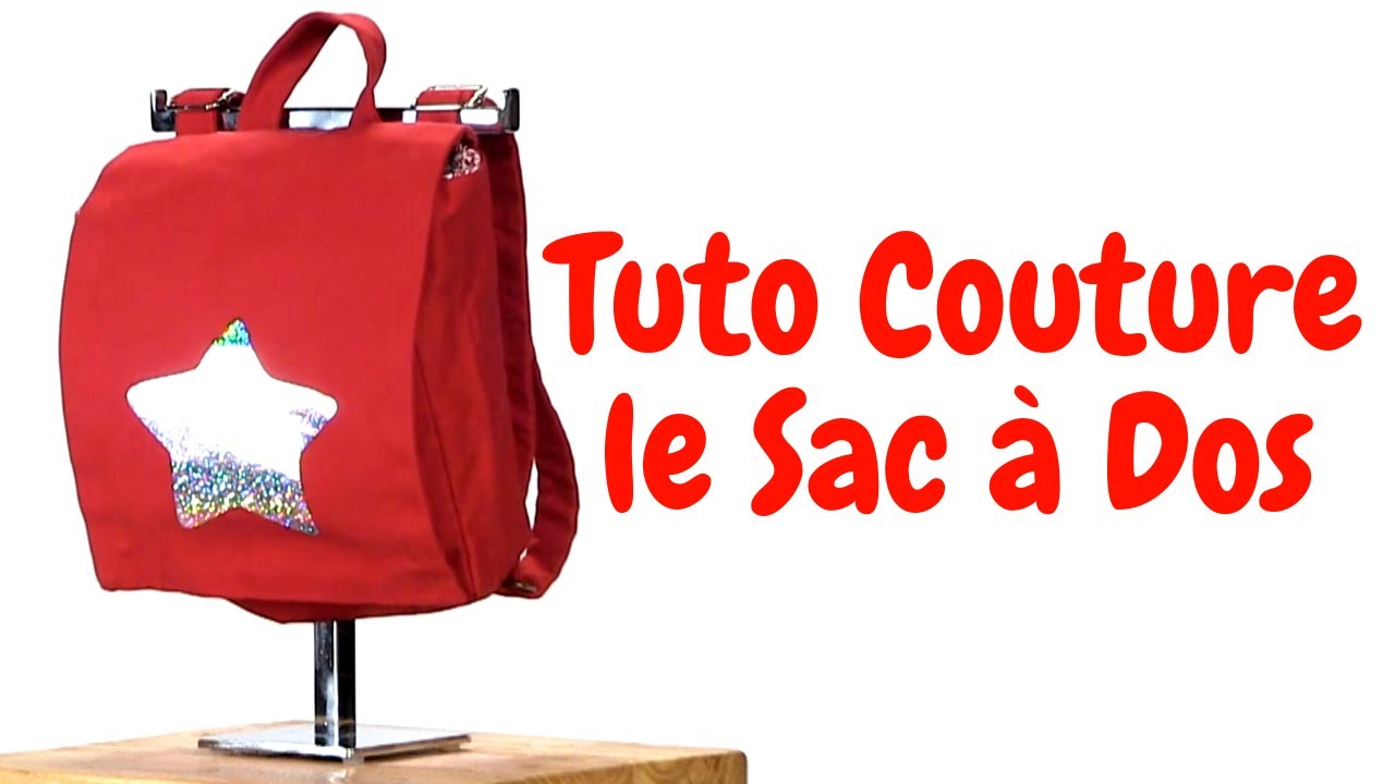 🎒le Sac à Dos de Maternelle / Tuto Couture