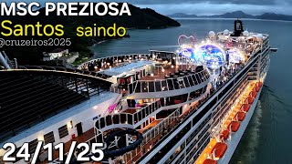 MSC PREZIOSA cruzeiro  24/11/25 navio saindo santos #buzios @cruzeiros2025 ship  #drone #google