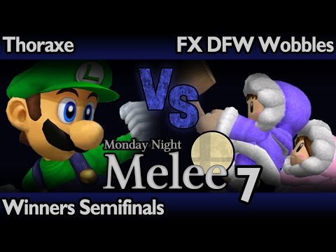 MNM7 Melee - Thoraxe (Luigi, Fox) vs FX DFW Wobbles (ICs) - Winners Semifinals