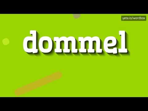 DOMMEL - HOW TO PRONOUNCE DOMMEL?