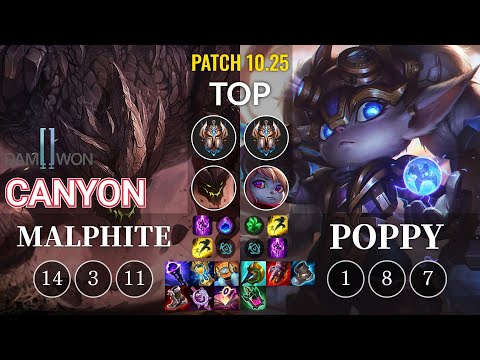 DWG Canyon Malphite vs Poppy Top - KR Patch 10.25