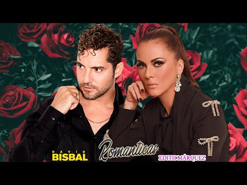 Edith Márquez  y David Bisbal Mejores Exitos -Los 20 Grandes Exitos Románticos en Español