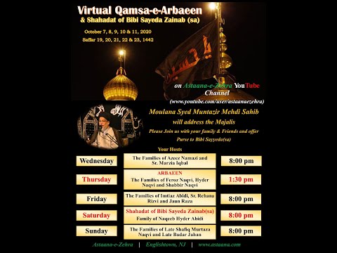 Moulana Syed Muntazir Mehdi Sahib - Majlis 3 - Saffar 21, 1442 - Astaana-e-Zehra, NJ
