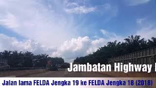 preview picture of video 'Jalan lama FELDA Jengka 19 ke FELDA Jengka 18 (2018): part 2'