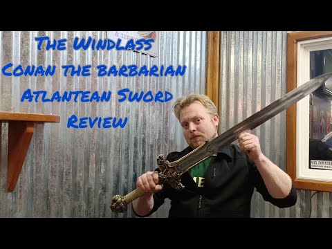 Windlass Conan the Barbarian Atlantean Sword Review