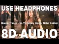 Manali Trance 8D Audio The Shaukeens Lisa Haydon Yo Yo Honey Singh Neha Kakkar Lil Golu