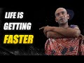 They Indoctrinated Our Minds Natang 27 Life Is Getting Faster