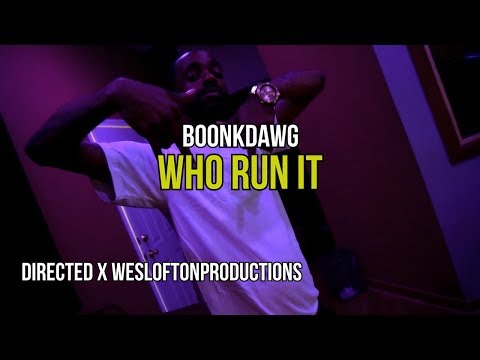 BOONKDAWG - WHO RUN IT