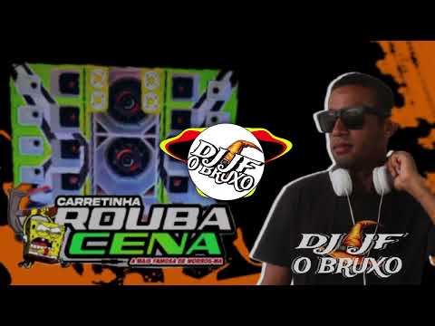 CARRETINHA ROUBA CENA DE MORROS -MA E DJ JF O BRUXO