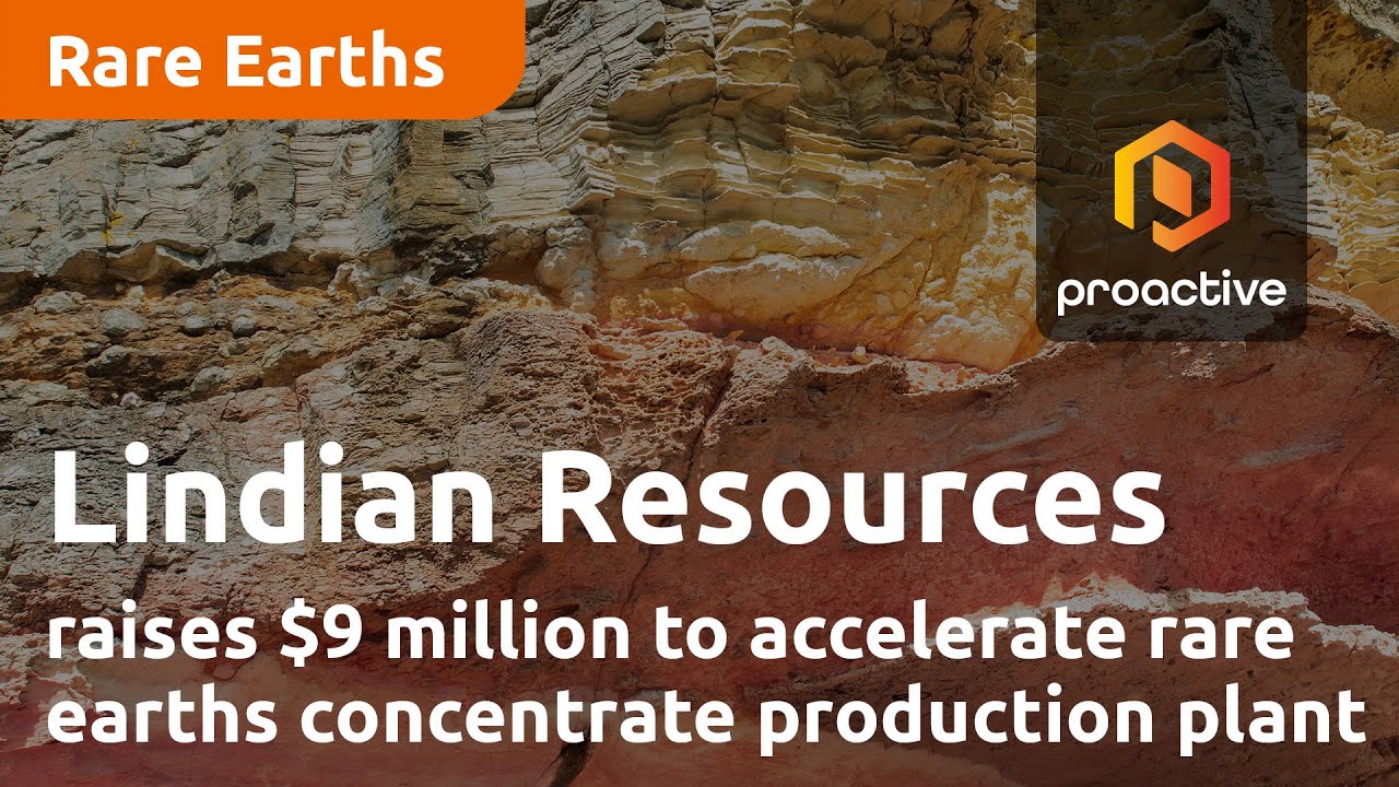 Lindian Resources raises $9 million to accelerate rare earths concentrate production plant