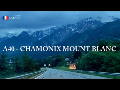 France : A41/A40 Annecy to Chamonix Mont Blanc - June 2021