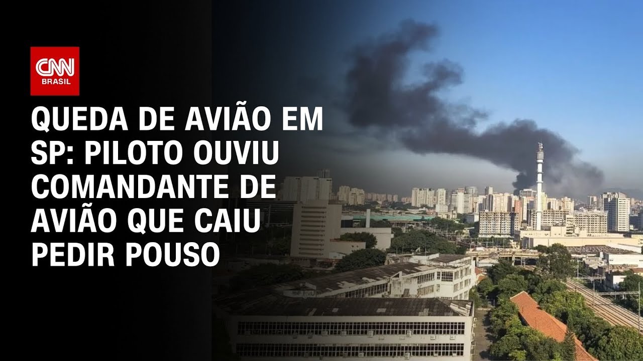 Queda de avião em SP: Piloto ouviu comandante de avião que caiu pedir pouso | AGORA CNN