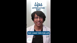 3 Easy Tips for Lips for Lips Appreciation Day