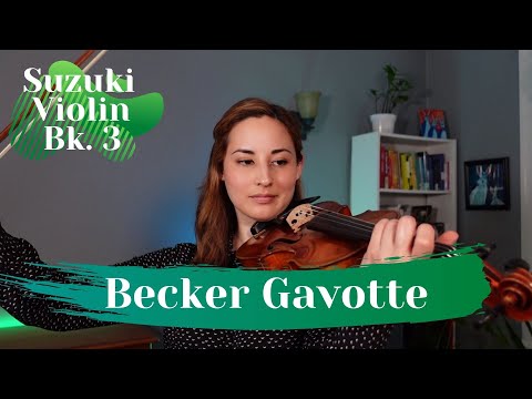 Gavotte by J. Becker | Suzuki Violin Book 3