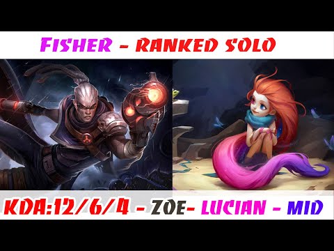 [12/6/4]-[Double Kill]-T1 Fisher Zoe VS  Lucian MIDDLE