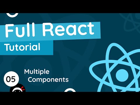 Full React Tutorial #5 - Multiple Components