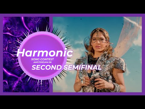 Semi Final 2 | Amsterdam | Harmonic Song Contest #6