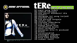 Download lagu Tere - Awal Yang Indah,Aku Patut Membenci Dia - Full Album best of the best (suara jernih) Audio hq mp3