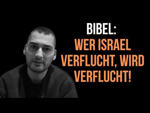 Wer Juden verflucht, wird von Gott verflucht – Was es wörtlich bedeutet! (1Mo 12,3)